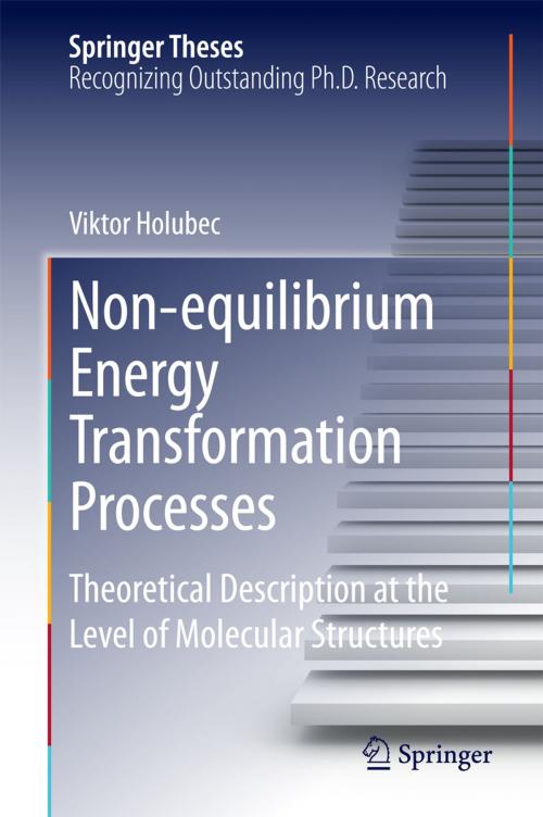 Cover of the book Non-equilibrium Energy Transformation Processes by Viktor Holubec, Springer International Publishing