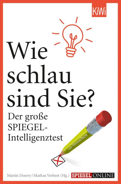 Cover of the book Wie schlau sind Sie? by Martin Doerry, Markus Verbeet, Kiepenheuer & Witsch eBook