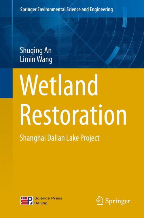 Cover of the book Wetland Restoration by Shuqing An, Limin Wang, Springer Berlin Heidelberg