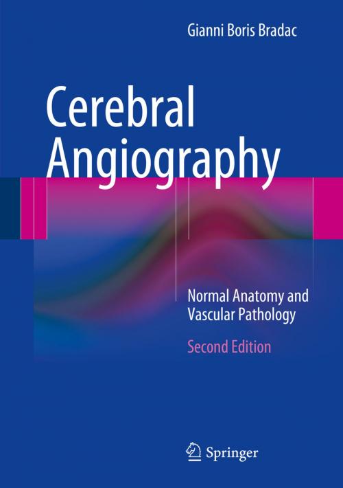 Cover of the book Cerebral Angiography by Gianni Boris Bradac, Springer Berlin Heidelberg