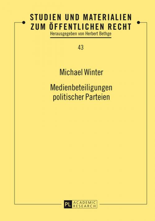 Cover of the book Medienbeteiligungen politischer Parteien by Michael Winter, Peter Lang