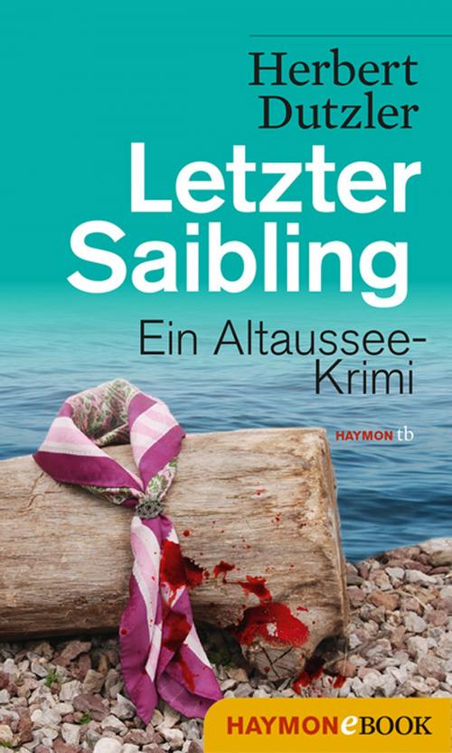 Cover of the book Letzter Saibling by Herbert Dutzler, Haymon Verlag