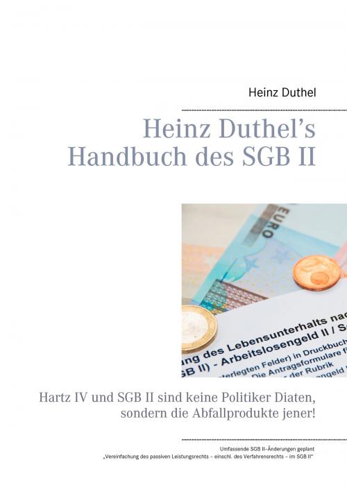 Cover of the book Heinz Duthel's Handbuch des SGB II by Heinz Duthel, Books on Demand