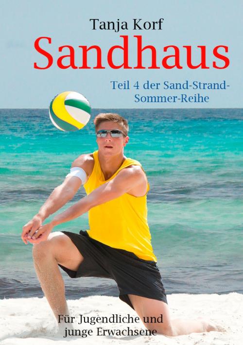 Cover of the book Sandhaus by Tanja Korf, Books on Demand