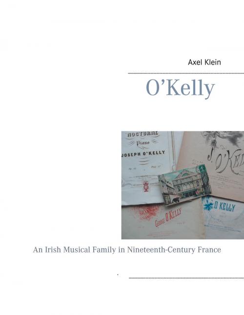 Cover of the book O'Kelly by Axel Klein, Books on Demand