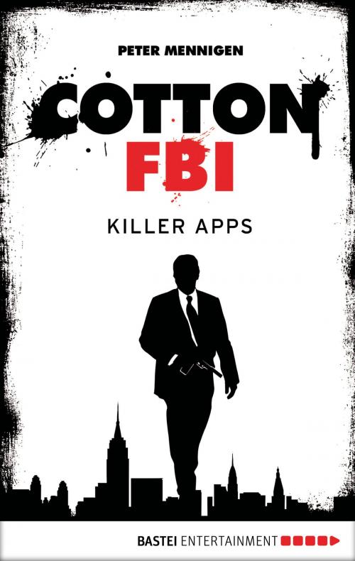 Cover of the book Cotton FBI - Episode 08 by Peter Mennigen, Bastei Entertainment