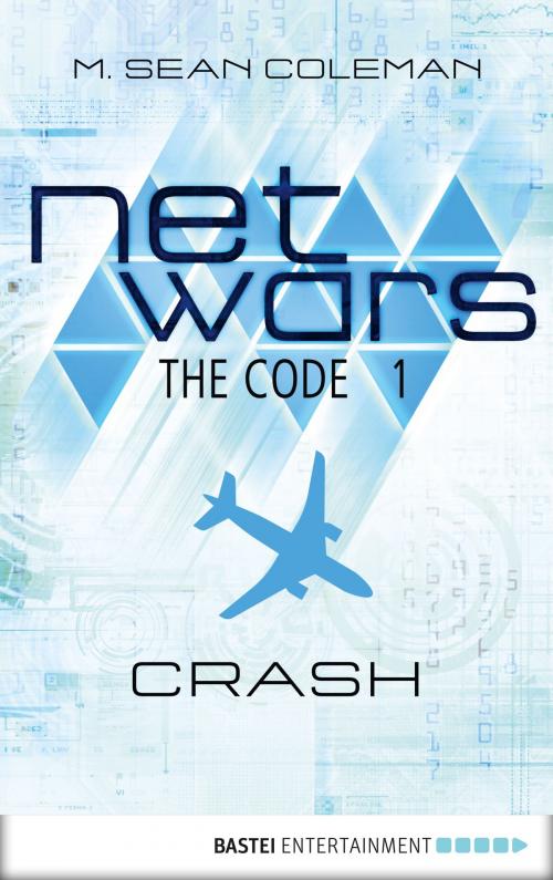 Cover of the book netwars - The Code 1: Crash by M. Sean Coleman, Bastei Entertainment