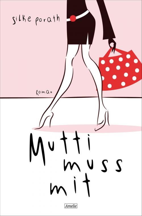 Cover of the book Mutti muss mit by Silke Porath, Schwarzkopf & Schwarzkopf