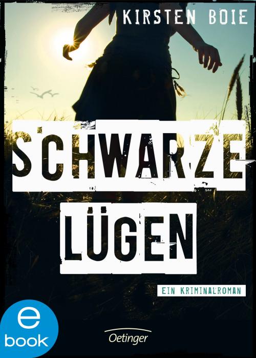 Cover of the book Schwarze Lügen by Kirsten Boie, Verlag Friedrich Oetinger