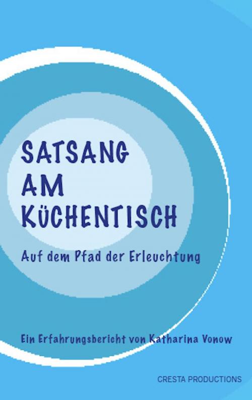 Cover of the book Satsang am Küchentisch by Katharina Vonow, Cresta