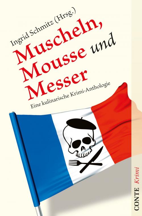 Cover of the book Muscheln, Mousse und Messer by Anne Chaplet, Ina Coelen, Astrid della Giustina, Alexandra Guggenheim, Carsten Sebastian Henn, Ralf Kramp, Tatjana Kruse, Ulla Lessmann, Susanne Mischke, Heidi Moor-Blank, Renate Müller-Piper, Niklaus Schmid, Ingrid Schmitz, Bärbel Schoening, Klaus Stickelbroeck, Beatrix Kramlovsky, Conte Verlag