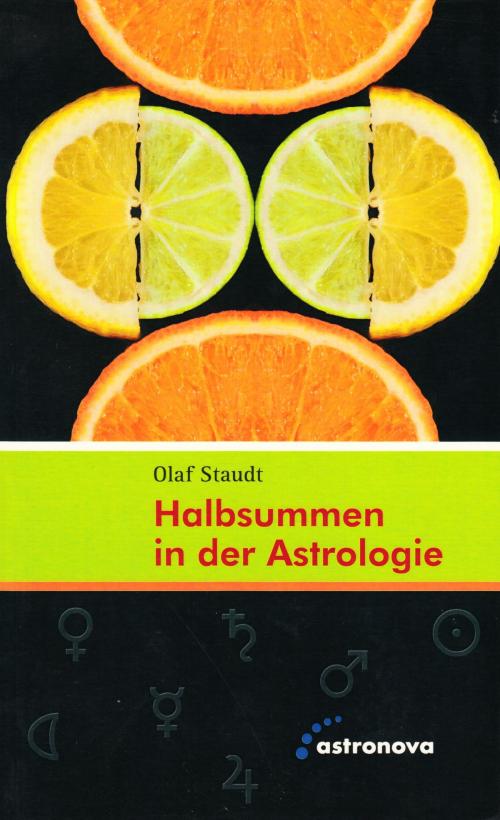 Cover of the book Halbsummen in der Astrologie by Olaf Staudt, astronova