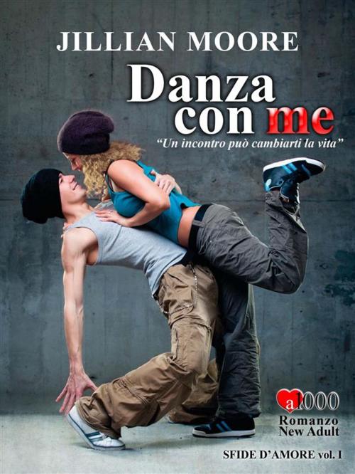 Cover of the book Danza con me by Jillian Moore, Jillian Moore