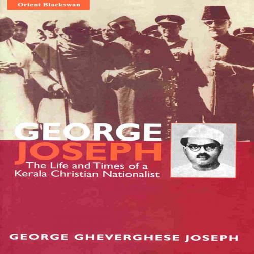 Cover of the book George Joseph by GEORGE GHEVERGHESE JOSEPH, Orient Blackswan Private Limited