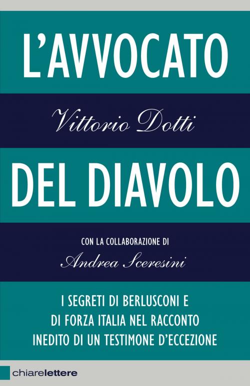 Cover of the book L'avvocato del diavolo by Vittorio Dotti, Andrea Sceresini, Chiarelettere