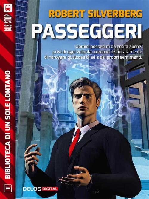 Cover of the book Passeggeri by Robert Silverberg, Delos Digital