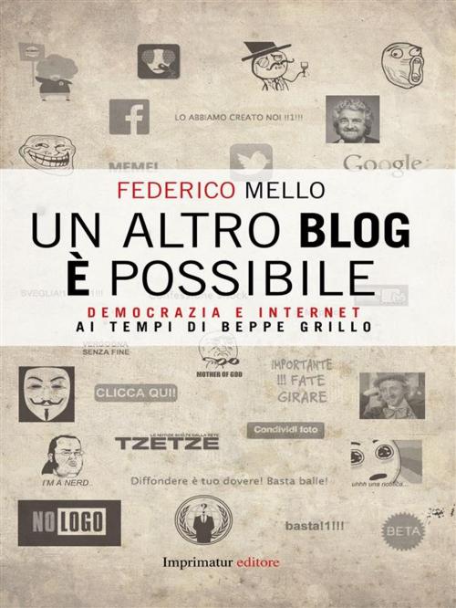Cover of the book Un altro blog è possibile by Federico Mello, Imprimatur