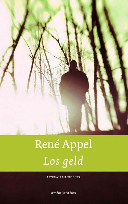 Cover of the book Los geld by René Appel, Ambo/Anthos B.V.