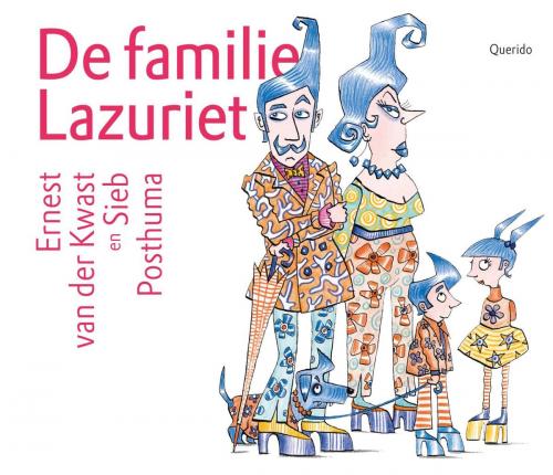 Cover of the book De familie Lazuriet by Ernest van der Kwast, Singel Uitgeverijen