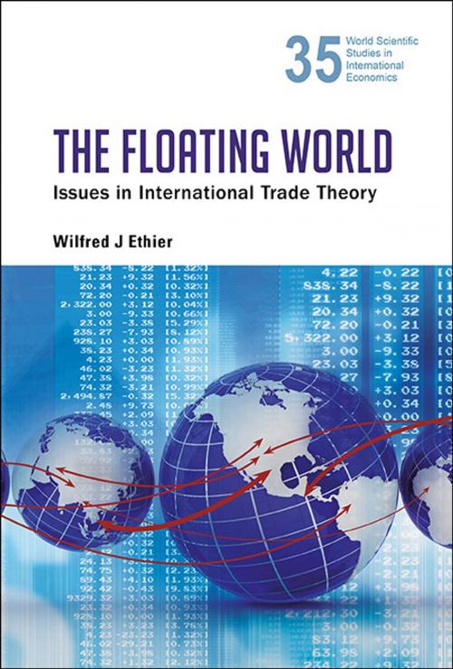 Cover of the book The Floating World by Wilfred J Ethier, World Scientific Publishing Company