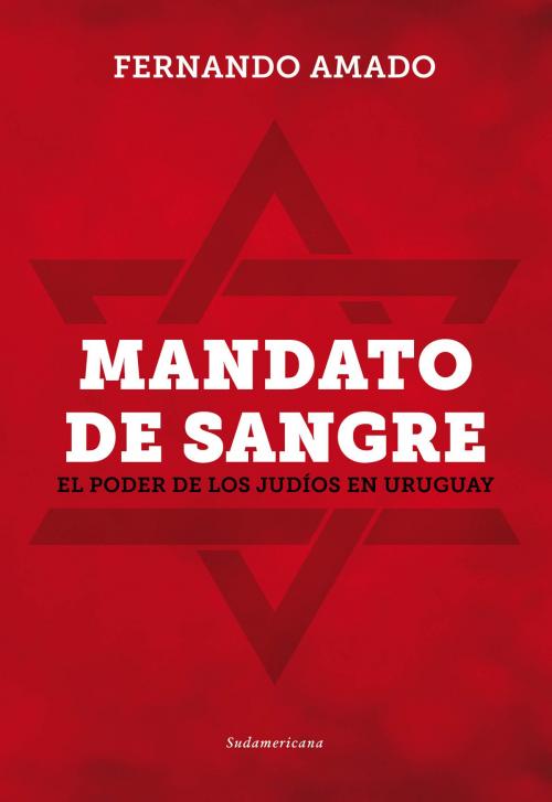 Cover of the book Mandato de sangre by Fernando Amado, Penguin Random House Grupo Editorial Uruguay