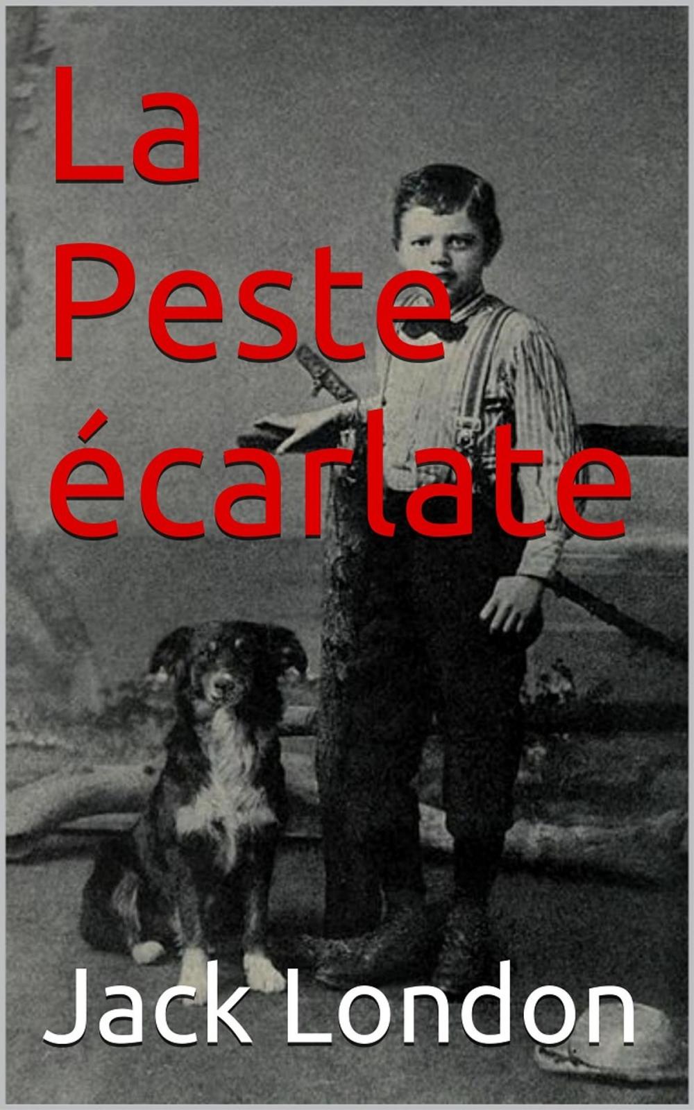 Big bigCover of La Peste écarlate