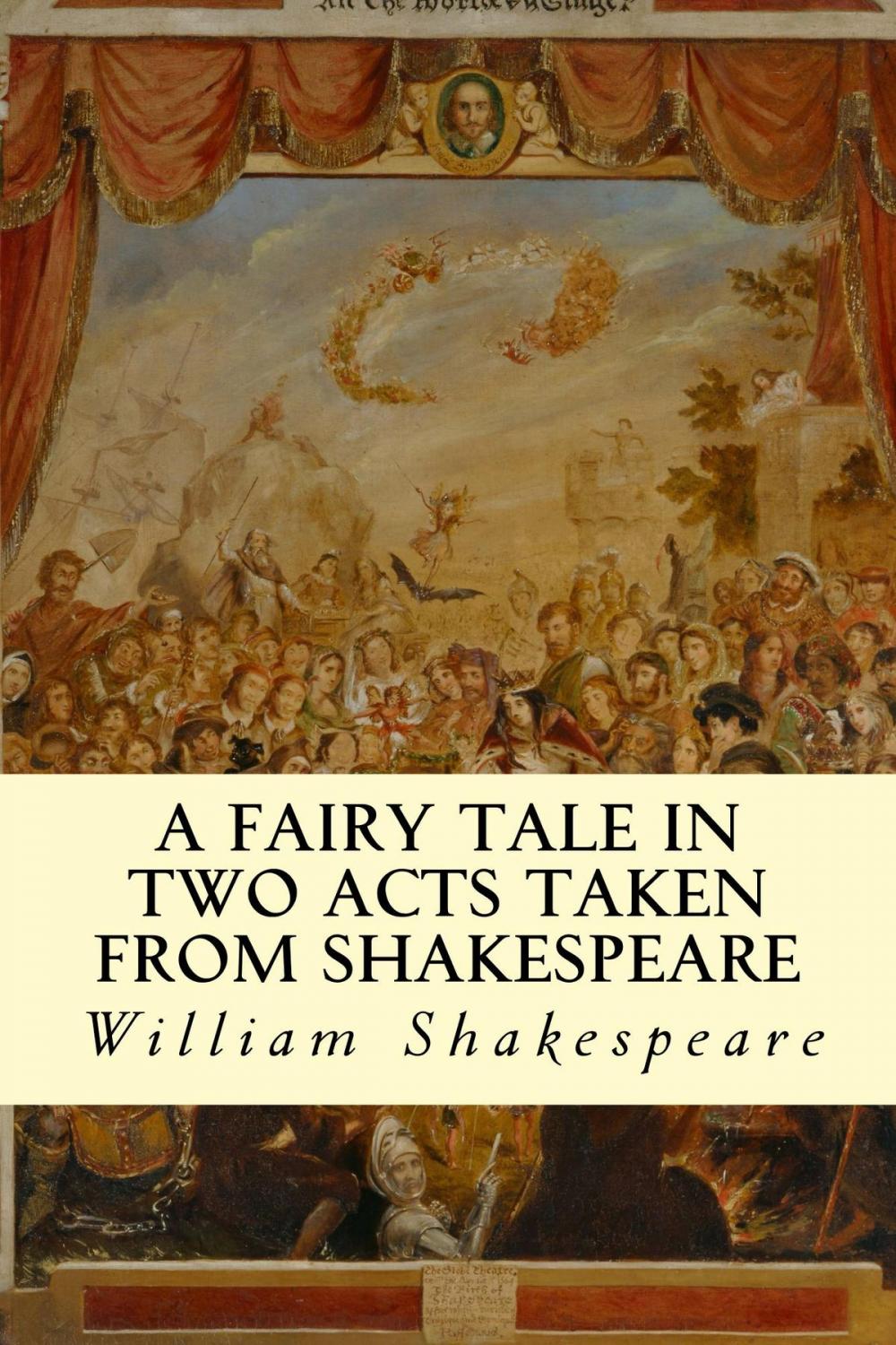 Big bigCover of A Fairy Tale in Two Acts Taken from Shakespeare