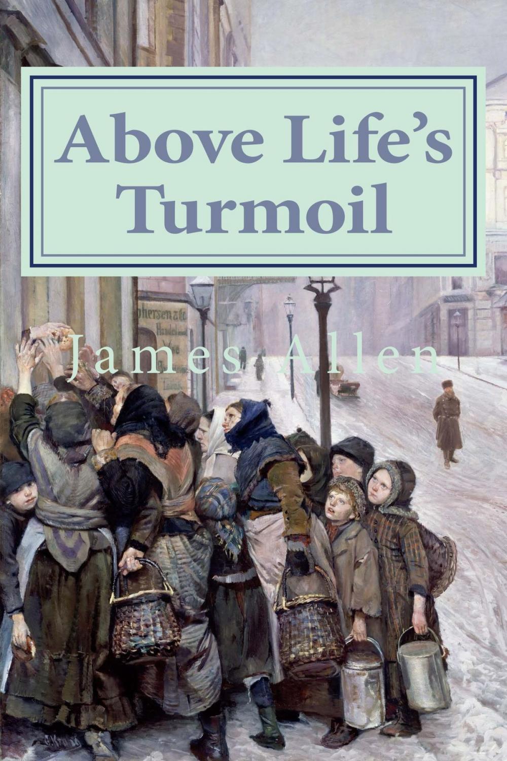 Big bigCover of Above Life's Turmoil