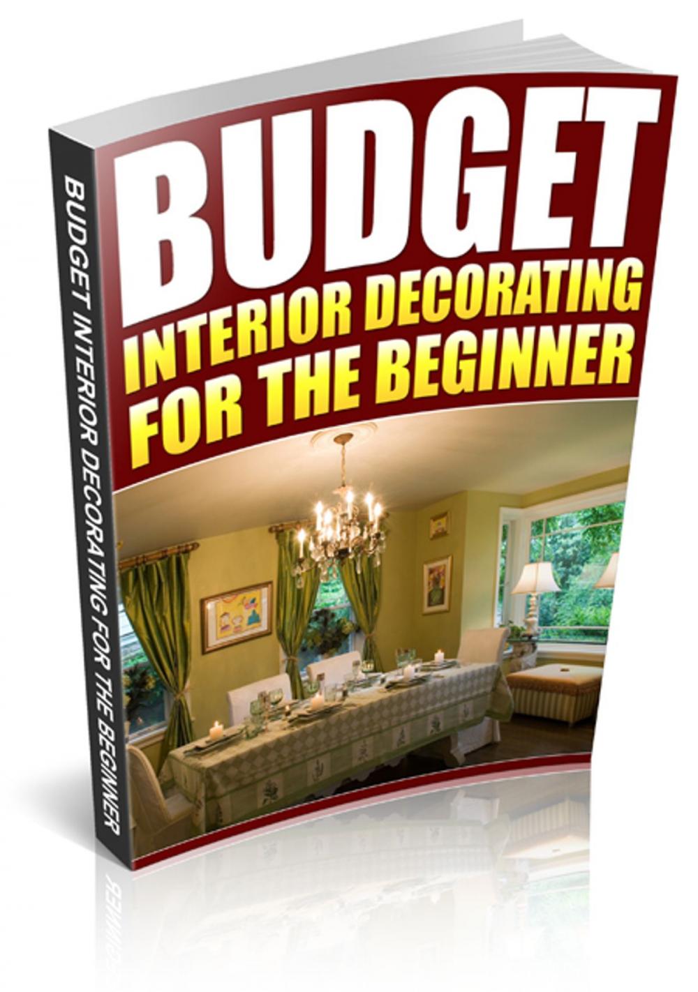 Big bigCover of Budget Interior Decorating For The Beginner