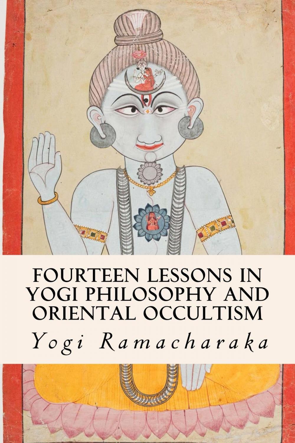 Big bigCover of Fourteen Lessons in Yogi Philosophy and Oriental Occultism