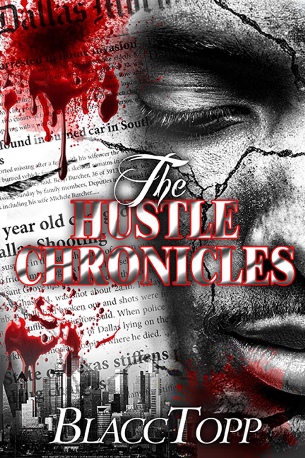 Big bigCover of The Hustle Chronicles