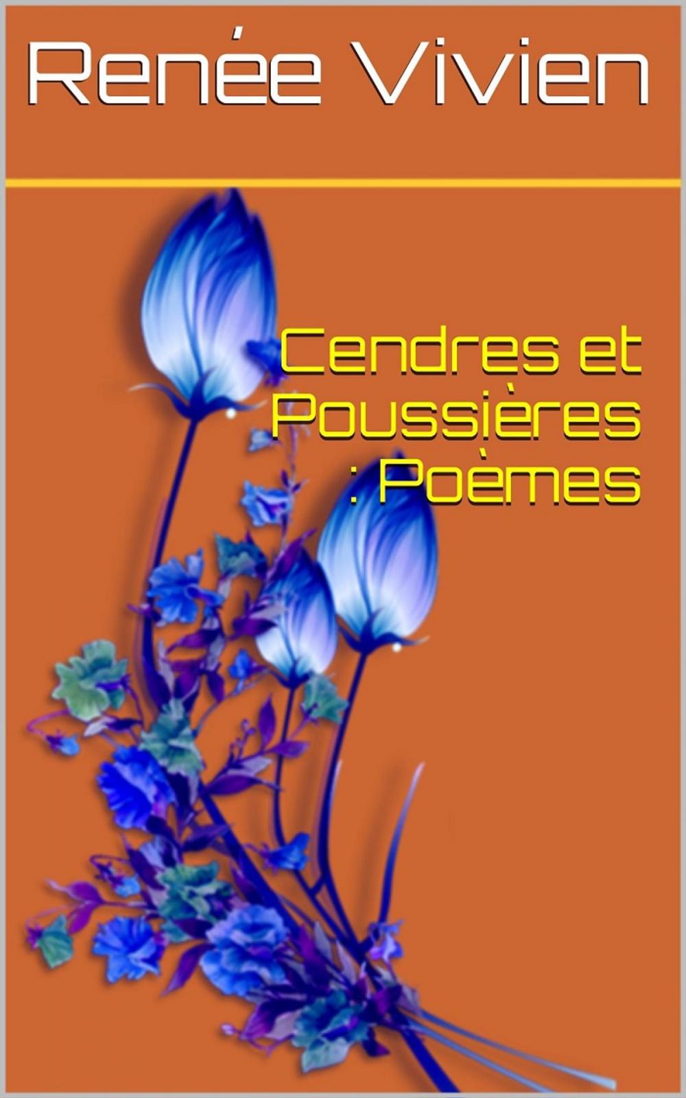 Big bigCover of Cendres et Poussières : Poèmes