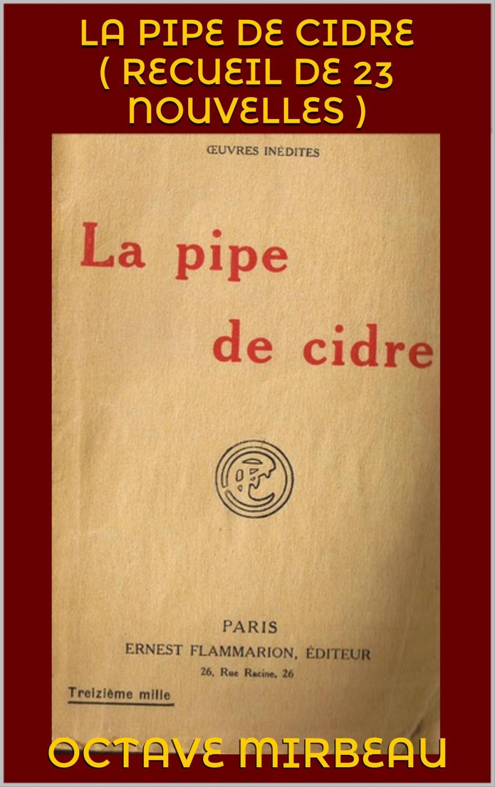 Big bigCover of La Pipe de Cidre ( Recueil de 23 nouvelles )