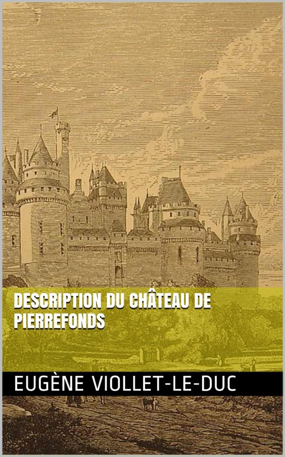 Big bigCover of Description du château de Pierrefonds