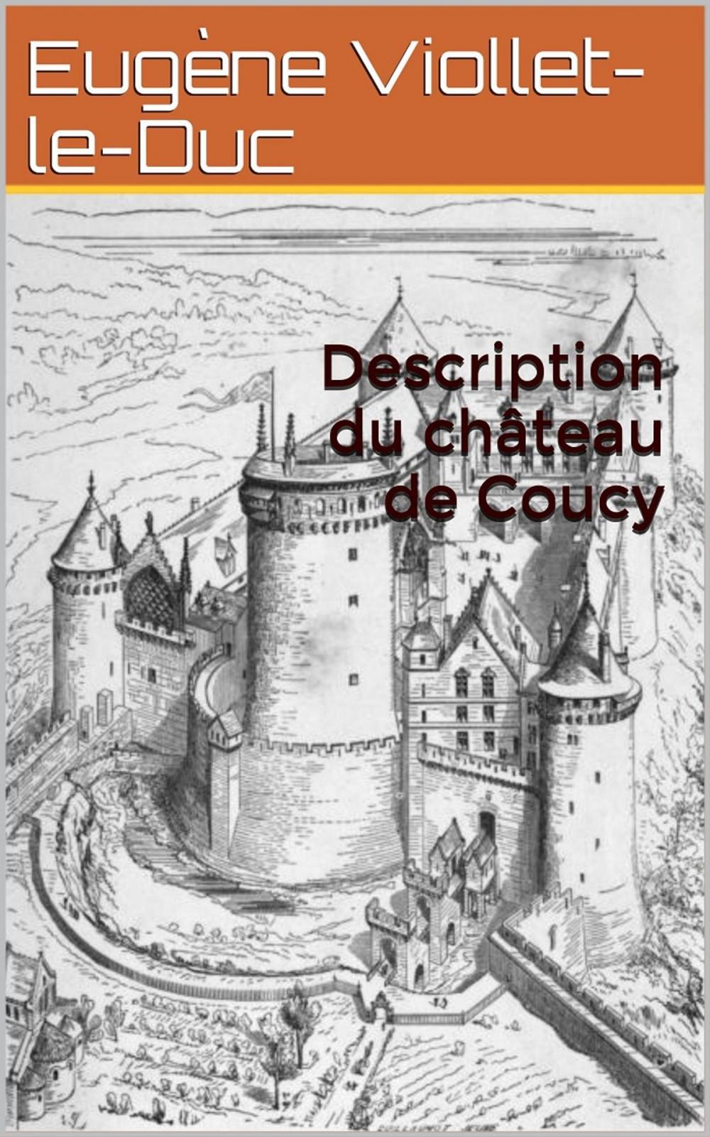 Big bigCover of Description du château de Coucy