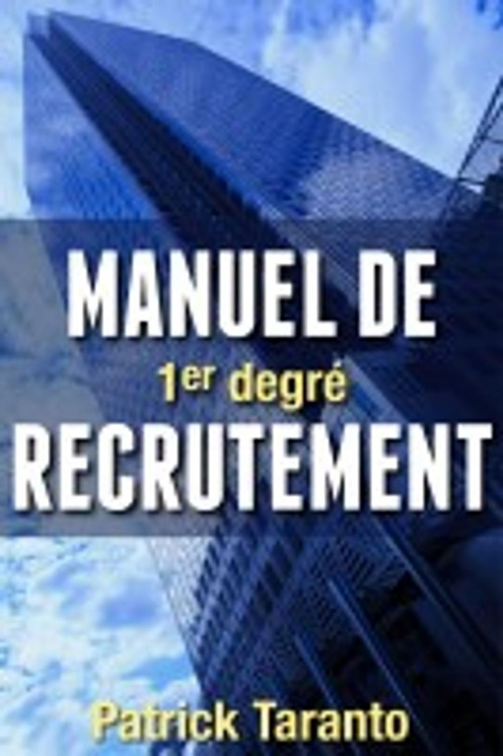 Big bigCover of Manuel de recrutement 1 er degré