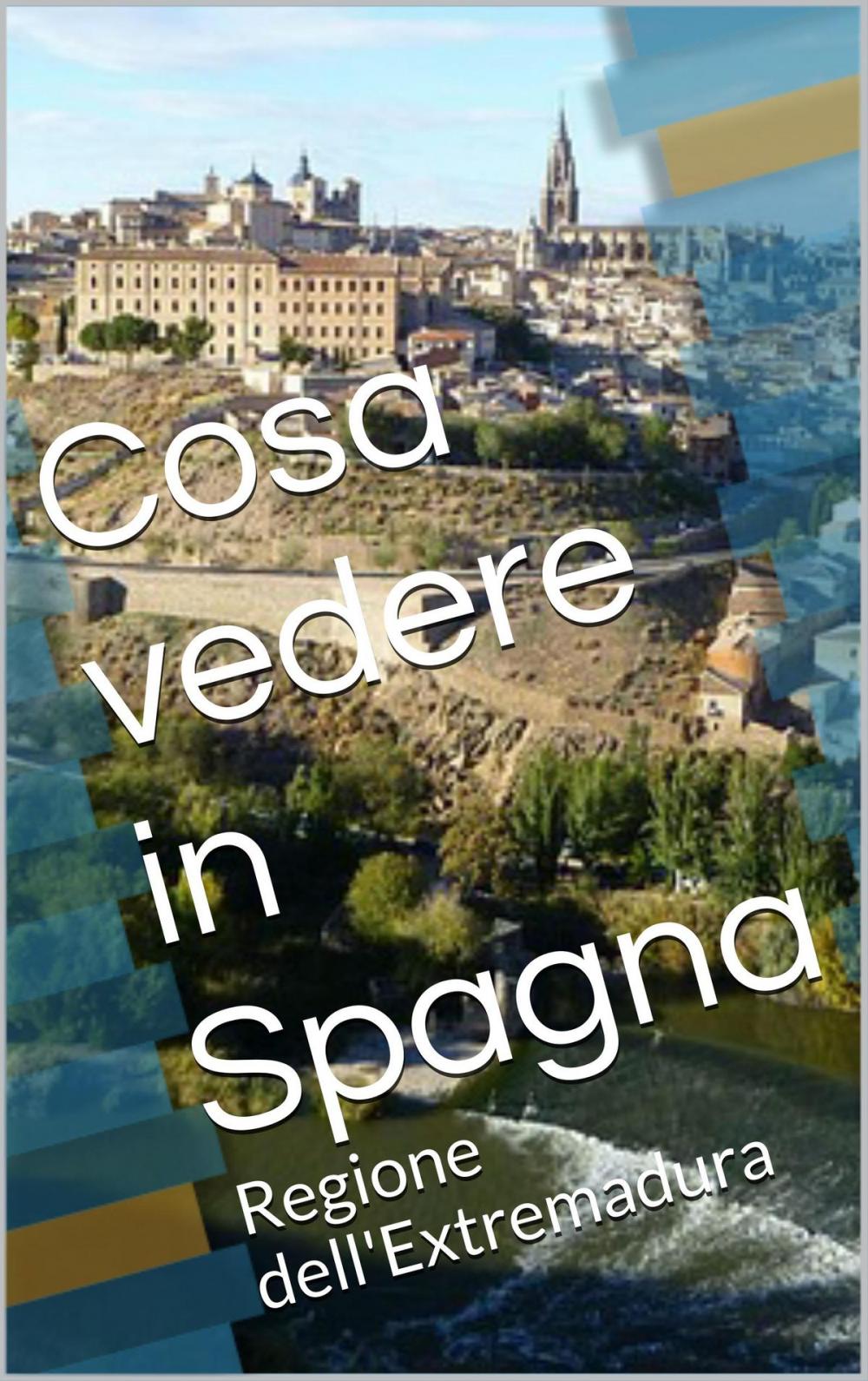 Big bigCover of Cosa vedere in Spagna