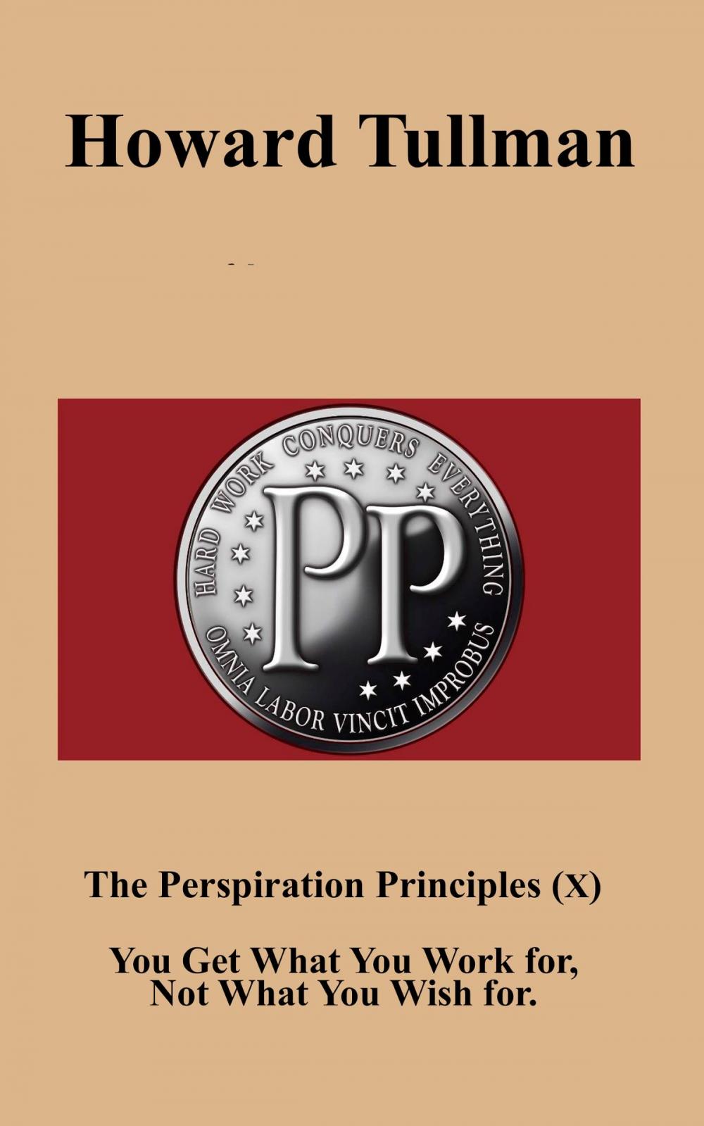 Big bigCover of The Perspiration Principles (Vol. X)