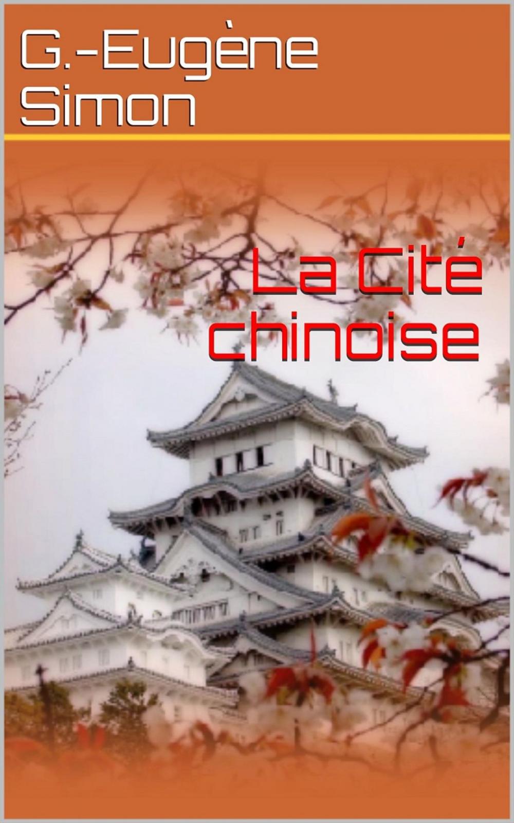 Big bigCover of La Cité chinoise