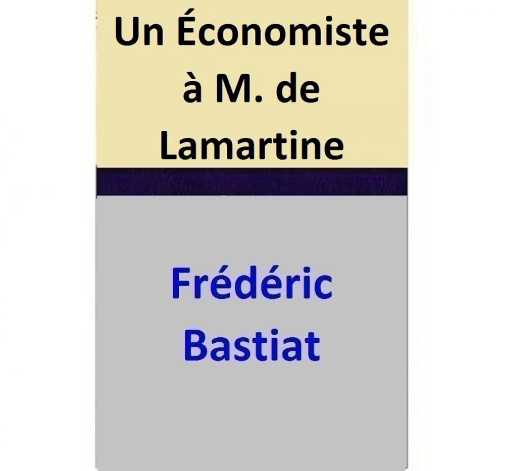 Big bigCover of Un Économiste à M. de Lamartine