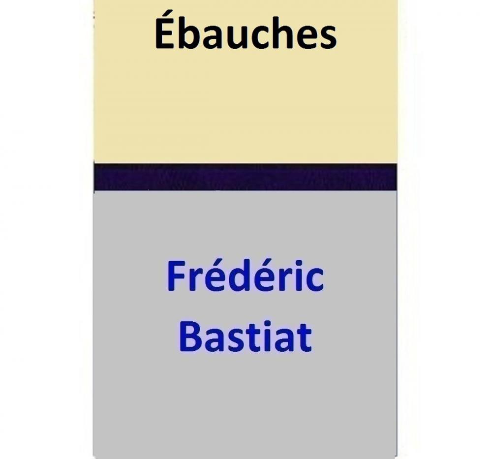 Big bigCover of Ébauches