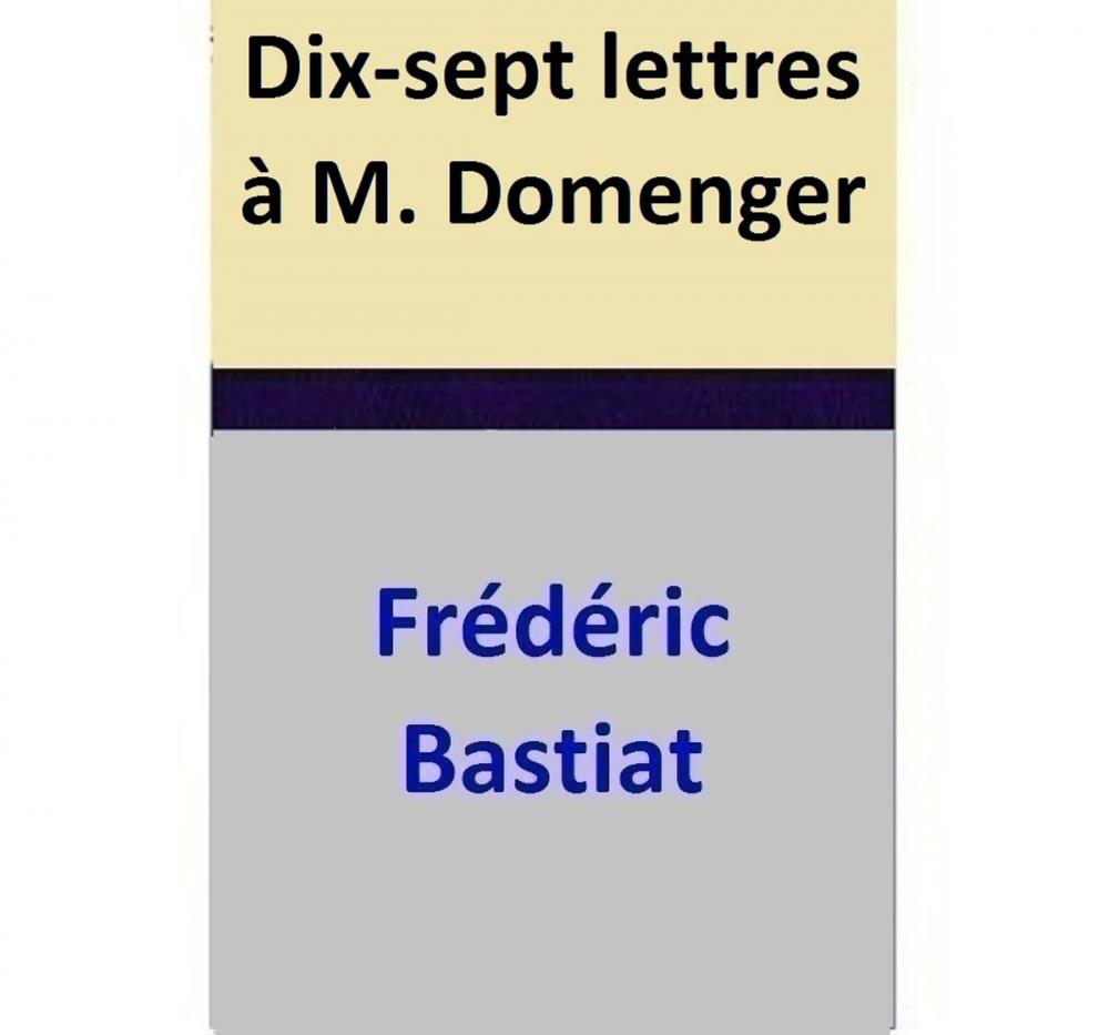 Big bigCover of Dix-sept lettres à M. Domenger