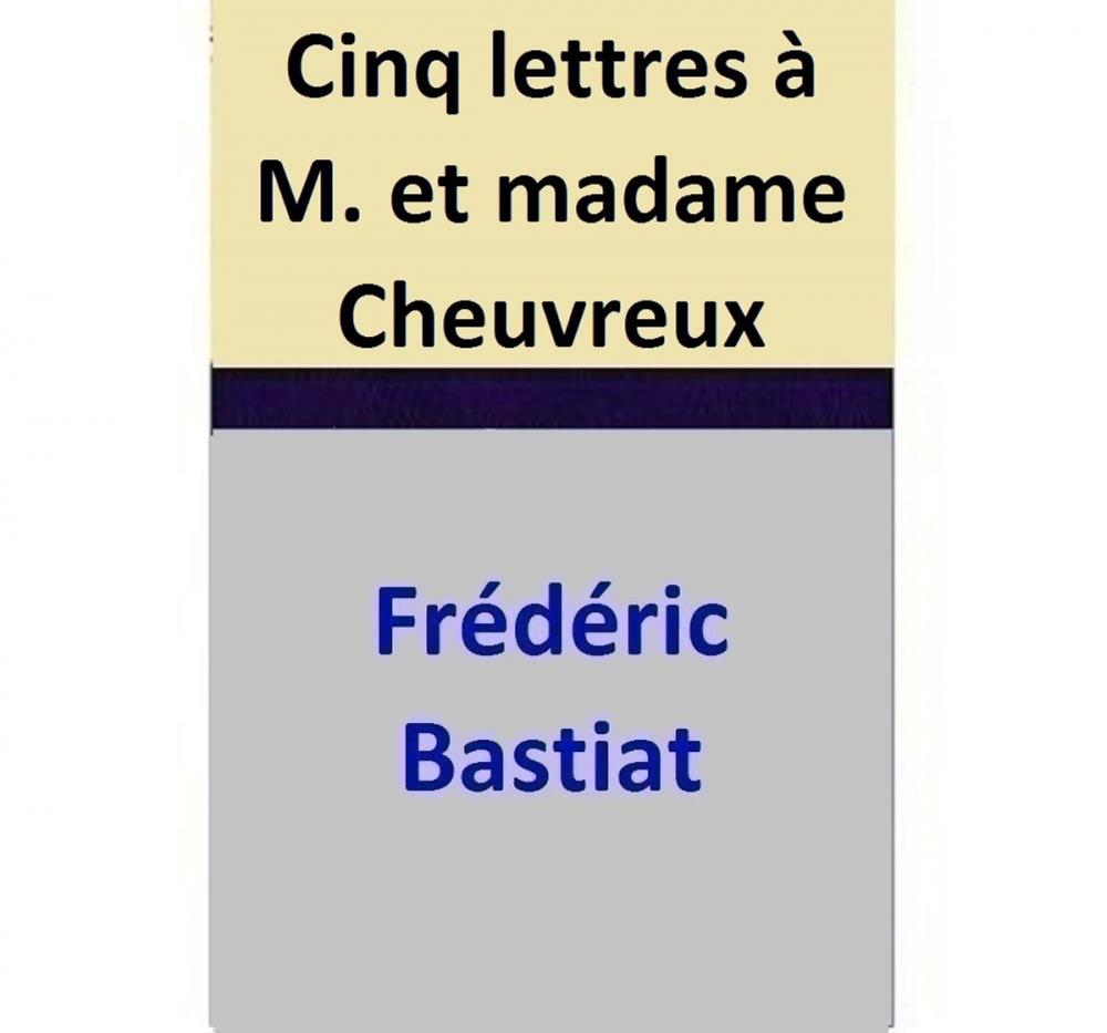 Big bigCover of Cinq lettres à M. et madame Cheuvreux