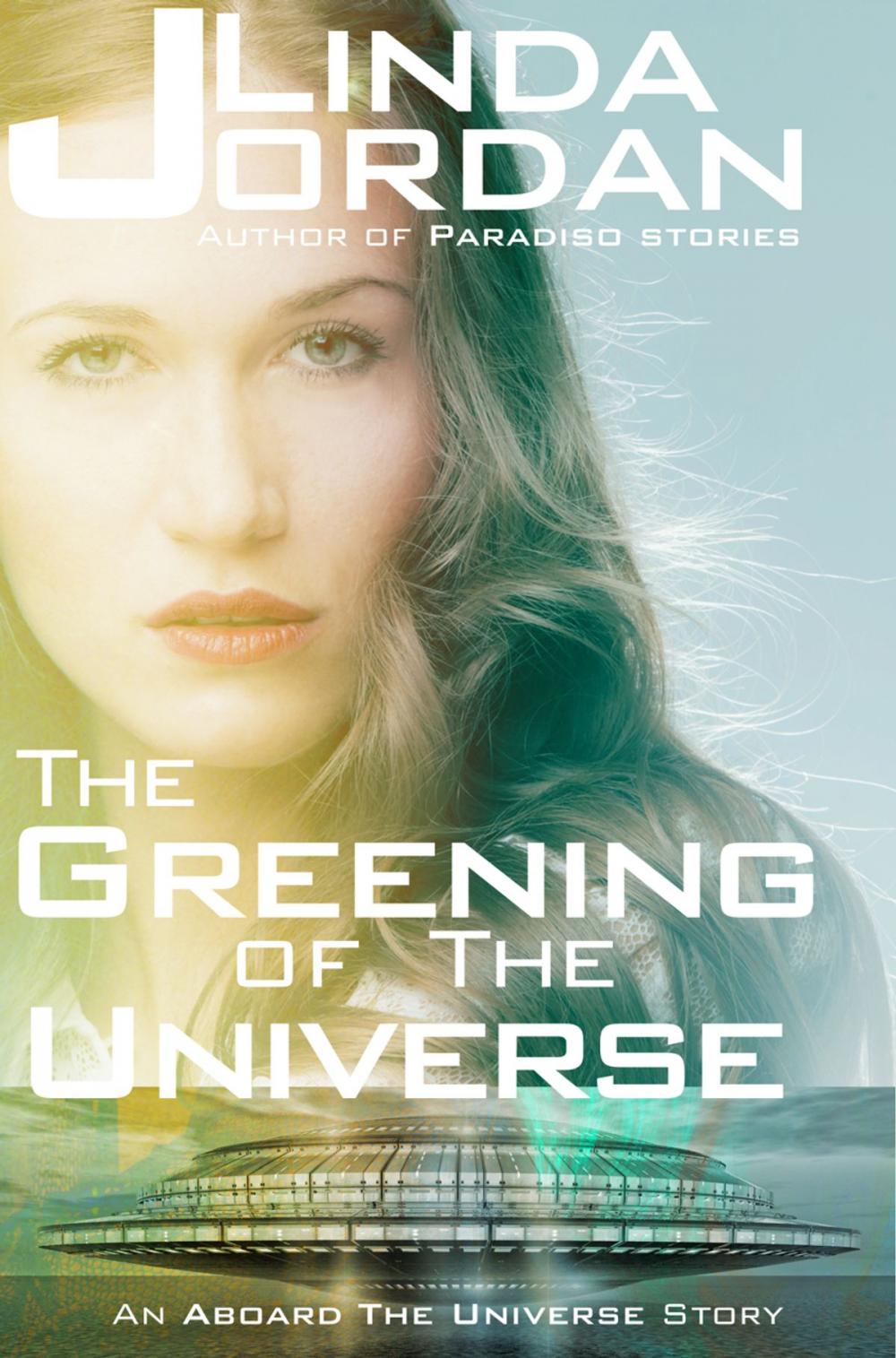 Big bigCover of The Greening of the Universe