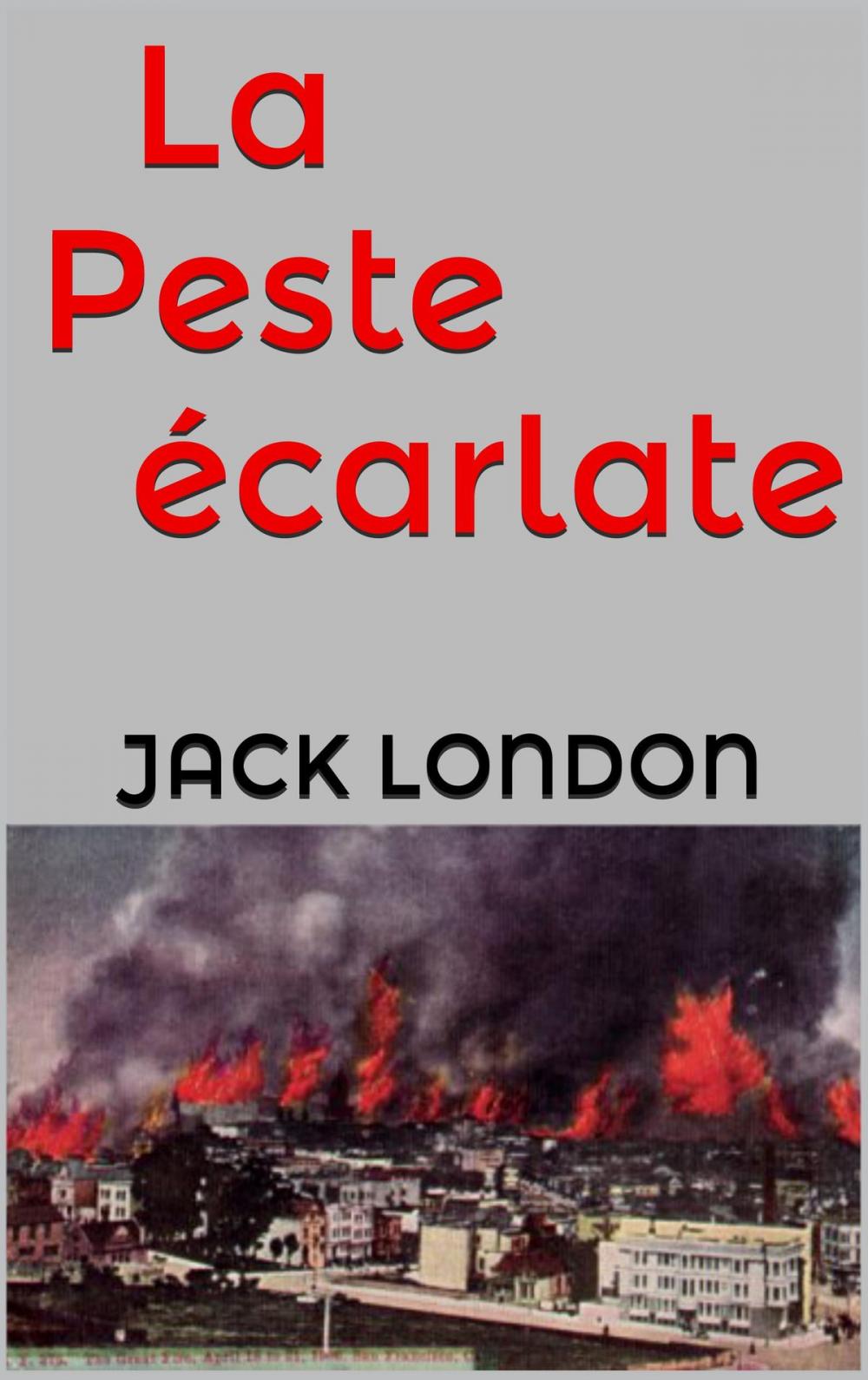 Big bigCover of La Peste écarlate