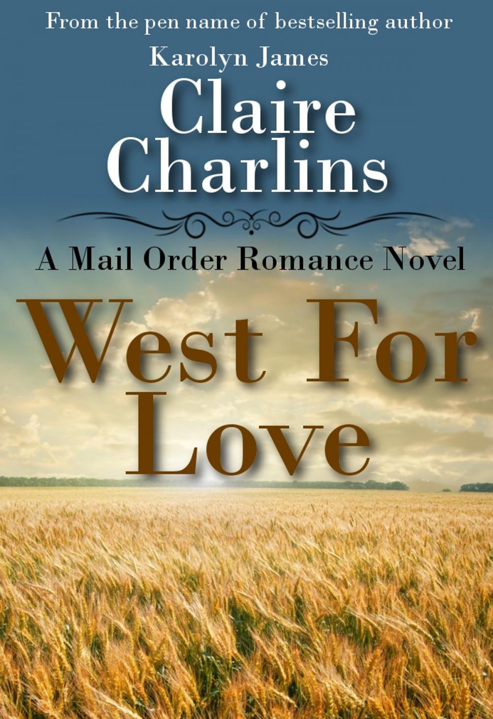 Big bigCover of West For Love (A Mail Order Romance Novel) (1) (Anna & Thomas)