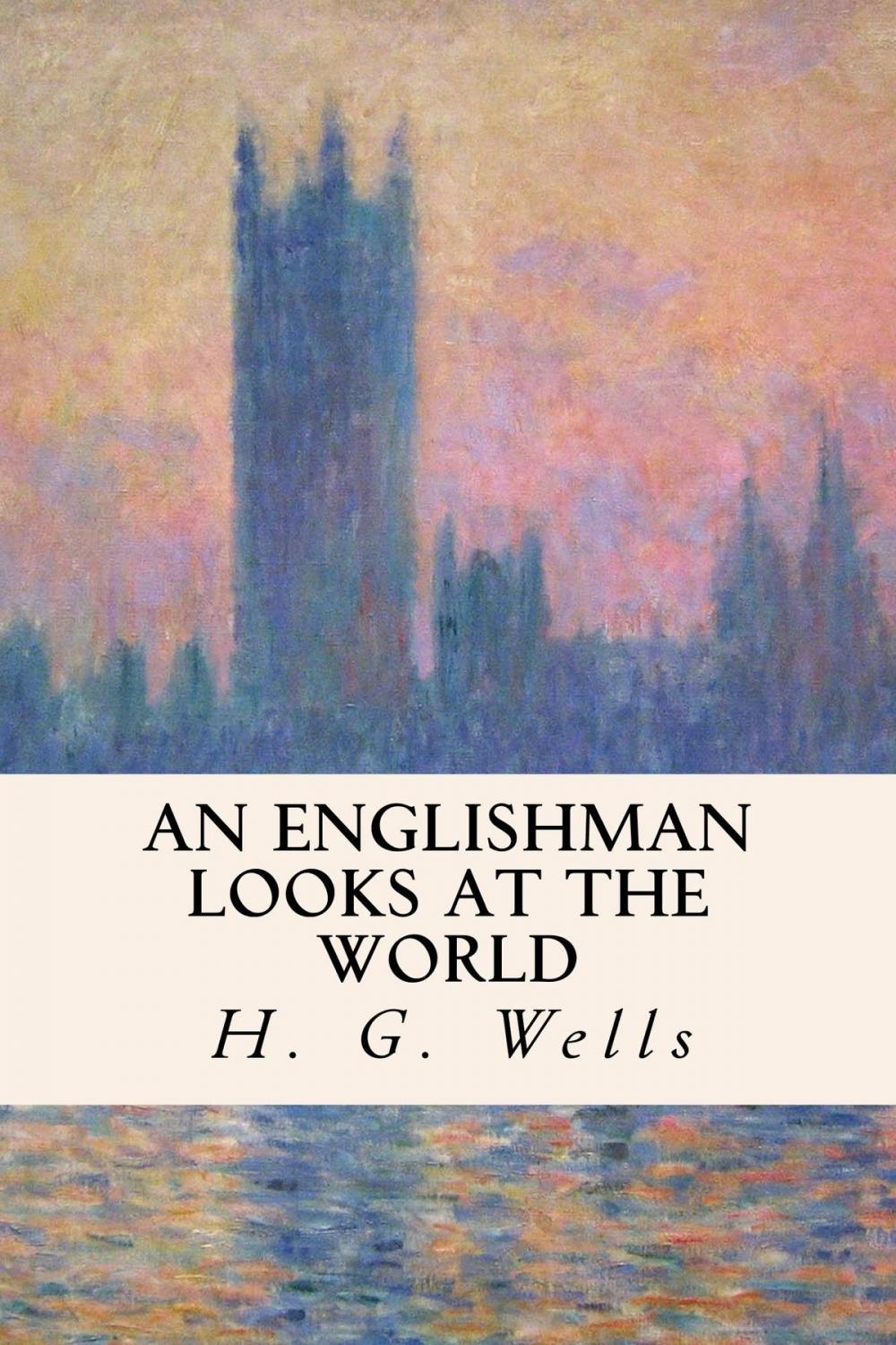 Big bigCover of An Englishman Looks at the World