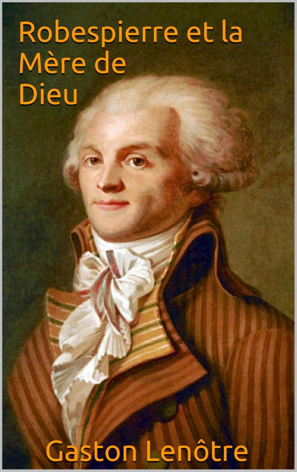 Big bigCover of Robespierre et la Mère de Dieu