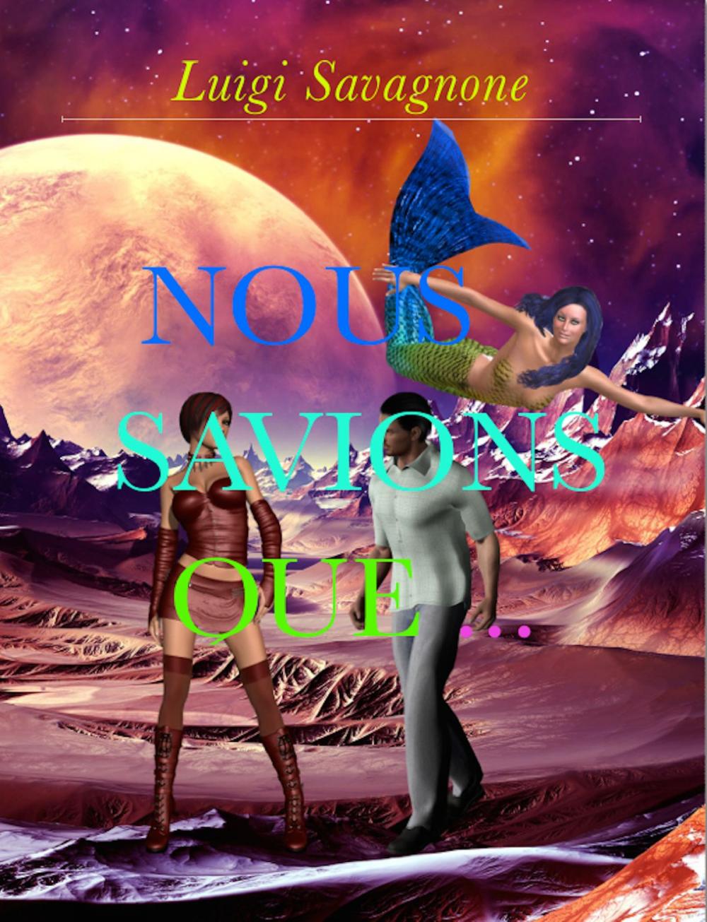 Big bigCover of Nous Savions Que ...