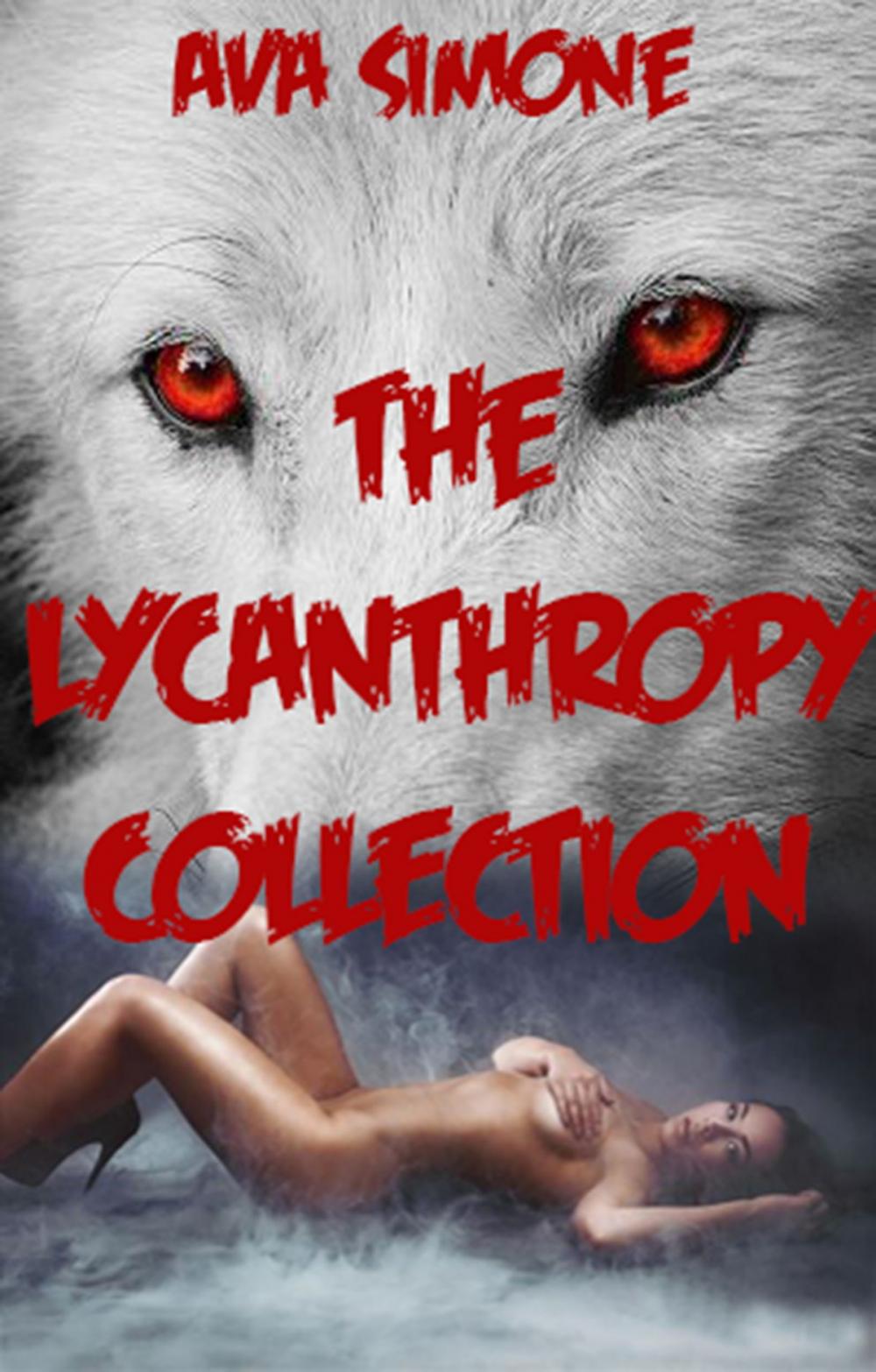 Big bigCover of The Lycanthropy Collection